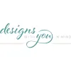 Designs With You in Mind